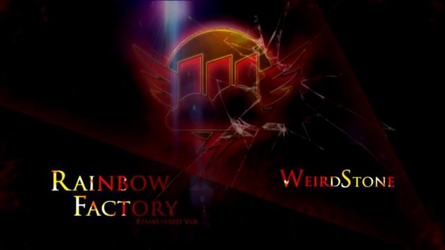 WeirdStone - Rainbow Factory [Remastered] смотреть онлайн