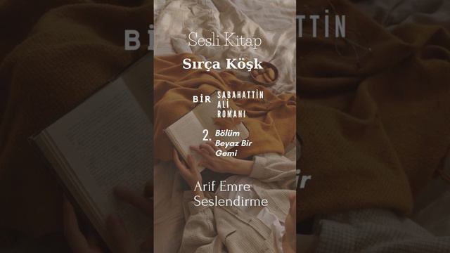 Sırça Köşk 2. Bölüm (Beyaz Bir Gemi) смотреть онлайн