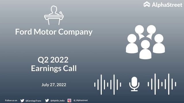 F Stock | Ford Motor Company Q2 2022 Earnings Call смотреть онлайн