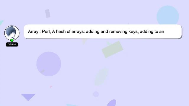 Array : Perl, A hash of arrays: adding and removing keys, adding to an array, all in a while loop смотреть онлайн