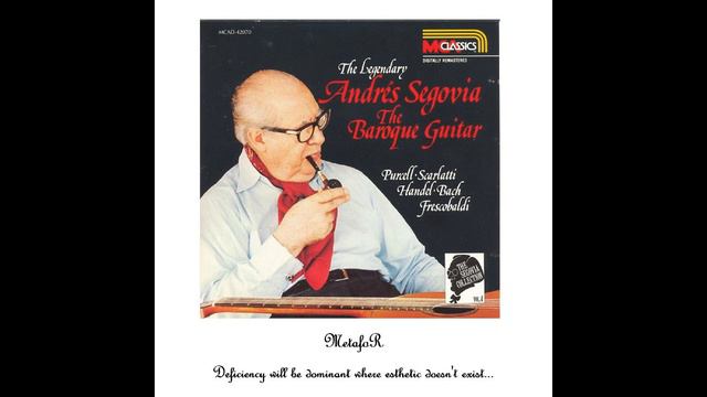 Andrés Segovia – Sarabande (from Georg Friedrich Händel) смотреть онлайн