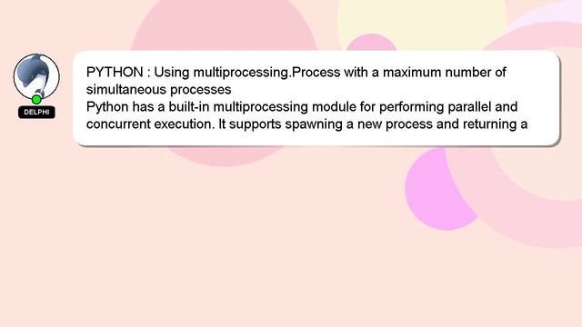 PYTHON : Using multiprocessing.Process with a maximum number of simultaneous processes смотреть онлайн