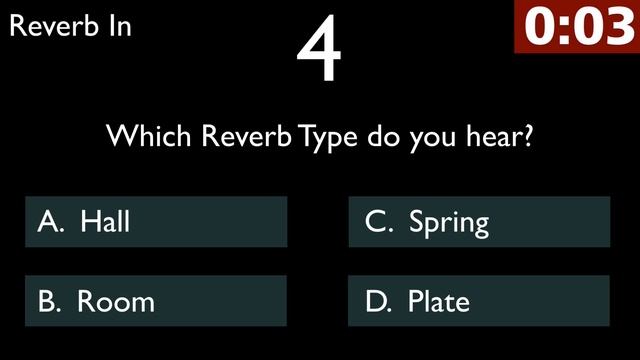 PLATE, SPRING, HALL, ROOM Can YOU hear the difference? Reverb Ear Training Quiz смотреть онлайн