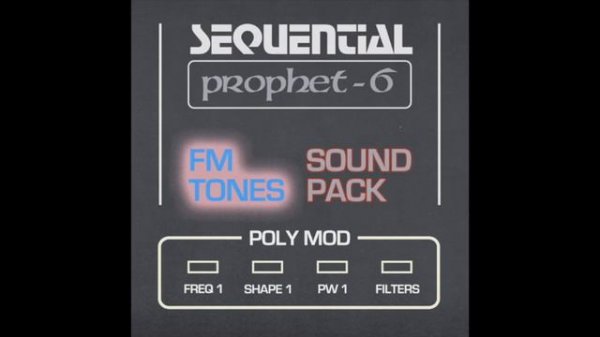 Sequential Prophet-6 Sound Pack - All FM sounds