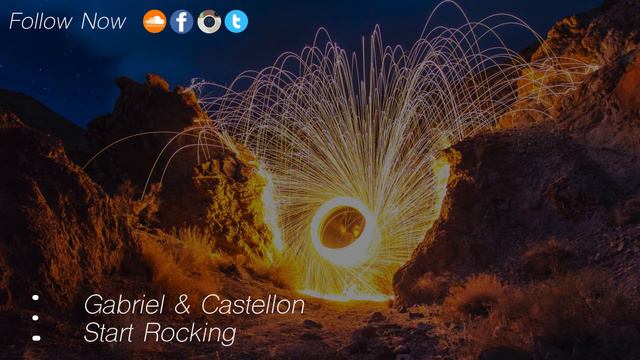 Gabriel & Castellon - Start Rocking смотреть онлайн