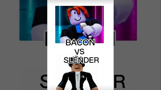 Bacons vs slenders #vs #roblox смотреть онлайн