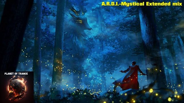 A.R.D.I.-Mystical Extended mix смотреть онлайн