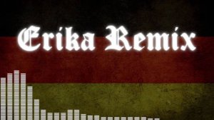 Erika Remix