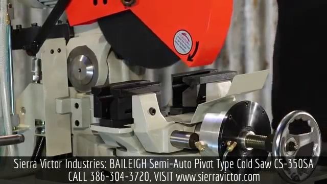 Sierra Victor Machinery: BAILEIGH Semi-Auto Pivot Type Cold Saw CS-350SA смотреть онлайн