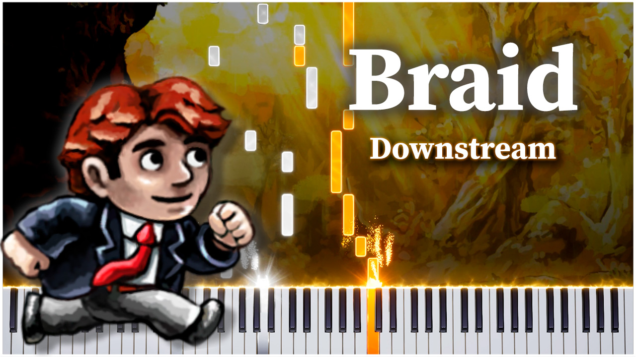 Downstream (Braid) 【 КАВЕР НА ПИАНИНО 】 смотреть онлайн