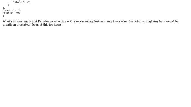 Wordpress: Creating a post with the REST API, curl and oauth returning 401 error смотреть онлайн