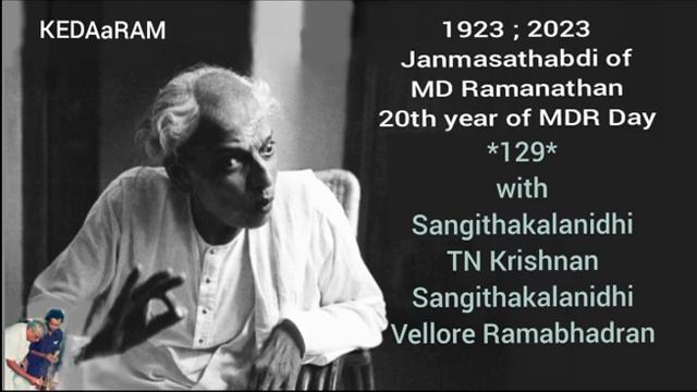 *129* SRI MD Ramanathan,Sangithakalanidhi TN Krishnan,Sangithakalanidhi Vellore Ramabhadran смотреть онлайн