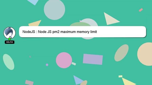 NodeJS : Node JS pm2 maximum memory limit смотреть онлайн