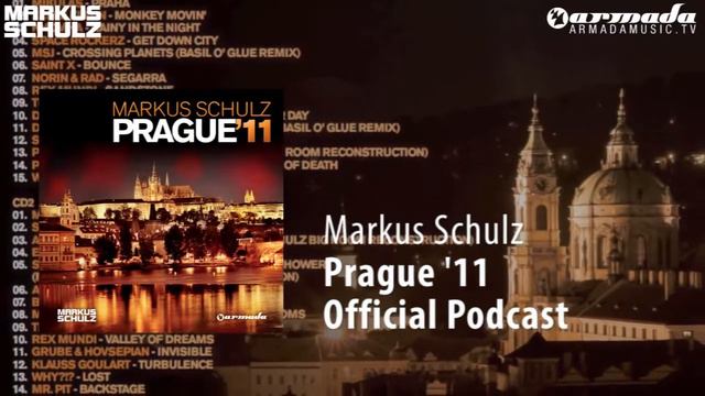 Markus Schulz  - Prague 11 Podcast - 2011