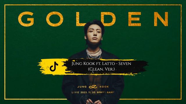 Jung Kook Ft. Latto - Seven (Clean Ver.)