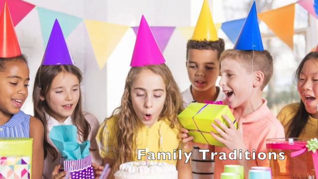 Cultural And Family Traditions