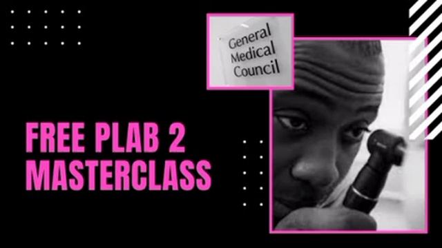 PLAB 2 Masterclass: Lesson 5 смотреть онлайн