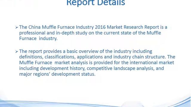 China Muffle Furnace Industry 2016 Market Research Report смотреть онлайн