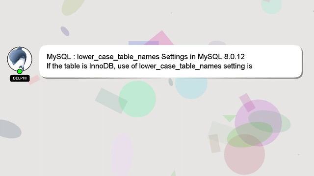 MySQL : lower_case_table_names Settings in MySQL 8.0.12 смотреть онлайн