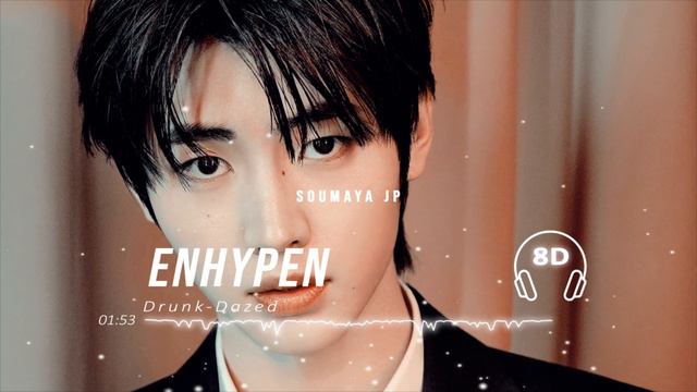 ENHYPEN – DRUNK-DAZED [8D USE HEADPHONES] 🎧