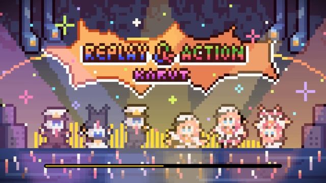 KARUT - Replay & Action [Sixtar Gate: STARTRAIL] смотреть онлайн