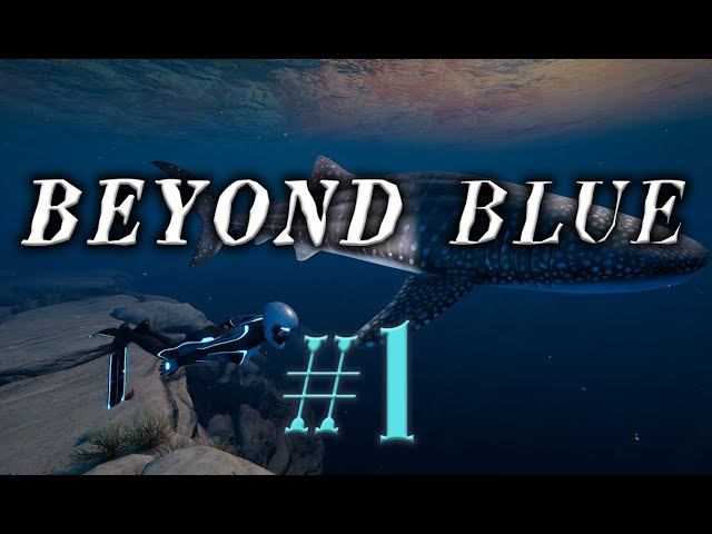 Beyond Blue #1 прохождение смотреть онлайн