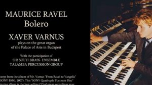 Морис Равель. "Болеро". Орган - Ксавер Варнус (Xaver Varnus)