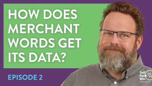 Sell Rank Win Podcast, Episode 2: How MerchantWords Began смотреть онлайн