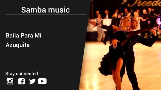 Azuquita – Baila Para Mi - Samba Music