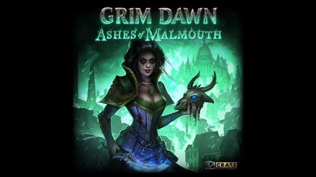 Grim Dawn: Ashes of Malmouth Soundtrack - 02 - Fire and Steel смотреть онлайн
