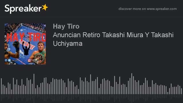 Anuncian Retiro Takashi Miura Y Takashi Uchiyama смотреть онлайн