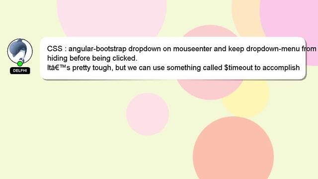 CSS : angular-bootstrap dropdown on mouseenter and keep dropdown-menu from hiding before being clic смотреть онлайн