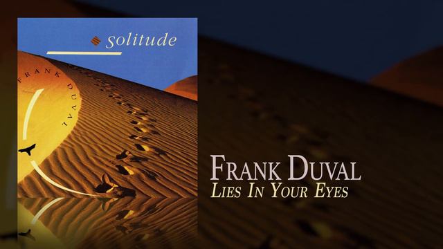 Frank Duval - Lies In Your Eyes