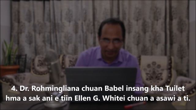 Ellen G. White-in dawt a sawi em? Dr. Rohmingliana ka chhan na (Part 2/1) смотреть онлайн