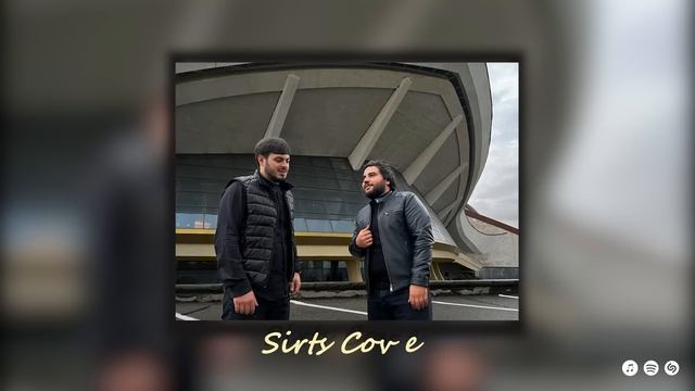 Ash Sargsyan Ft Suro // Sirts Cov E