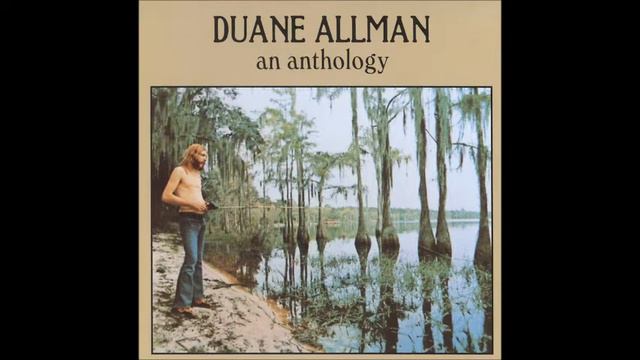 Duane Allman An Anthology - 09 - Johnny Jenkins - Rollin' Stone смотреть онлайн