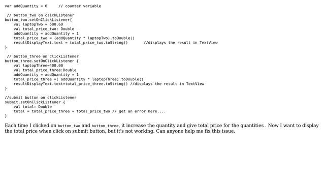 I am new to Kotlin language. Can anyone help how to add two total value that is displayed on... смотреть онлайн