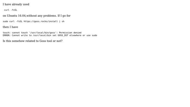 Unix & Linux: Cannot touch '/usr/local/bin/goss': Permission denied смотреть онлайн