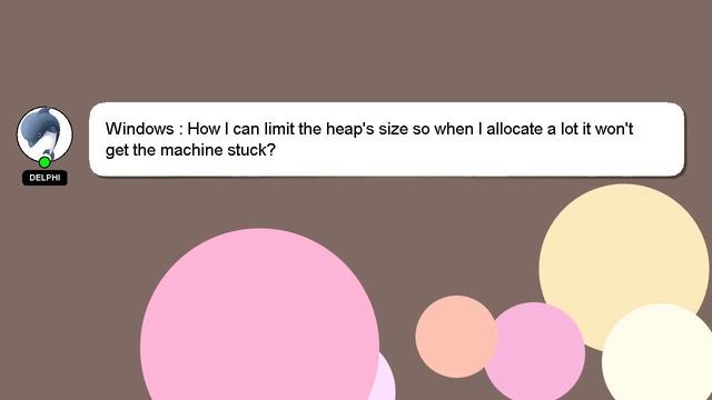 Windows : How I can limit the heap's size so when I allocate a lot it won't get the machine stuck? смотреть онлайн