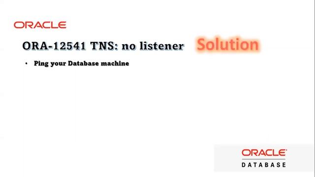 ORA 12541: TNS:  No Listener || Oracle