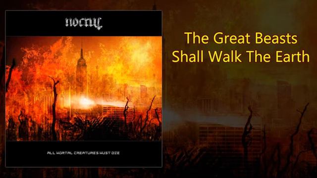 Nocrul - All Mortal Creatures Must Die смотреть онлайн
