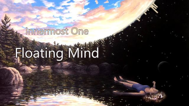 Innermost One - Floating Mind (2009) смотреть онлайн