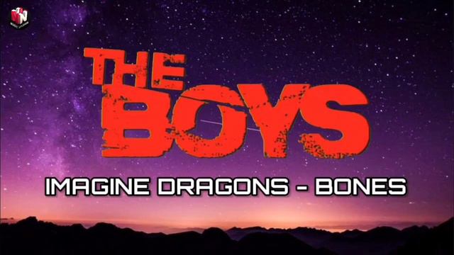The  Boys। Imagine  Dragons-Bones. #hindisong#atritude #theboys