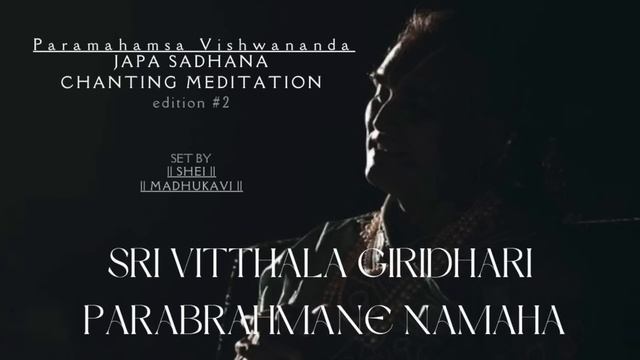 edition #2: śrī viṭṭhala giridhārī parabrahmane namaḥ japa sadhana meditation смотреть онлайн