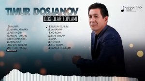 Timur Dosjanov QOSIQLAR TOPLAMI 2021