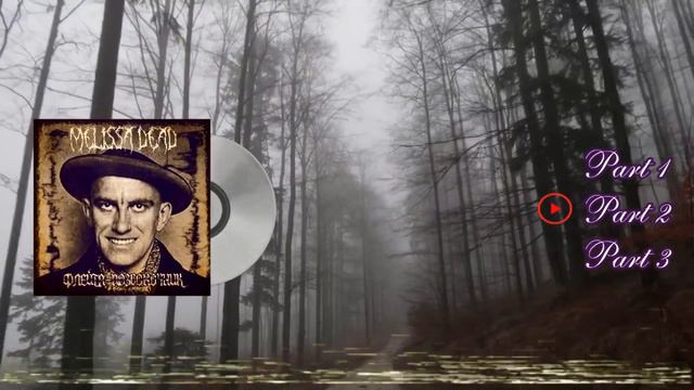 Melissa Dead /2022/ Флейта-позвоночник/ Full EP смотреть онлайн