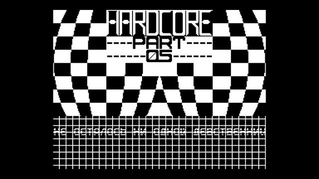 Hardcore Part 0.5 - Demos and Games Makers Software [#zx spectrum AY Music Demo] смотреть онлайн
