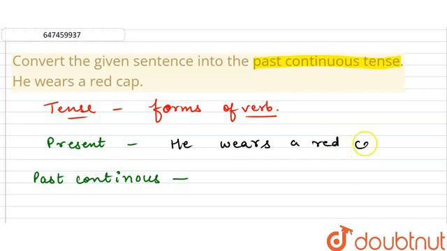 Convert the given sentence into the past continuous tense. He wears a red cap. | CLASS 14 | TIME... смотреть онлайн