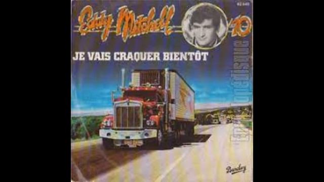 Je vais craquer bientôt ------ Eddy Mitchell ----- Par William Henriet смотреть онлайн