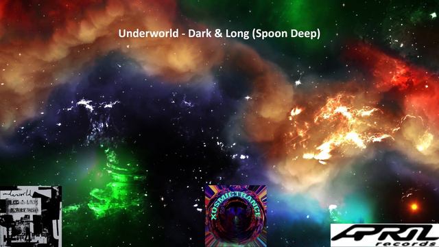 Underworld - Dark & Long (Spoon Deep) - April Records - 1994 смотреть онлайн